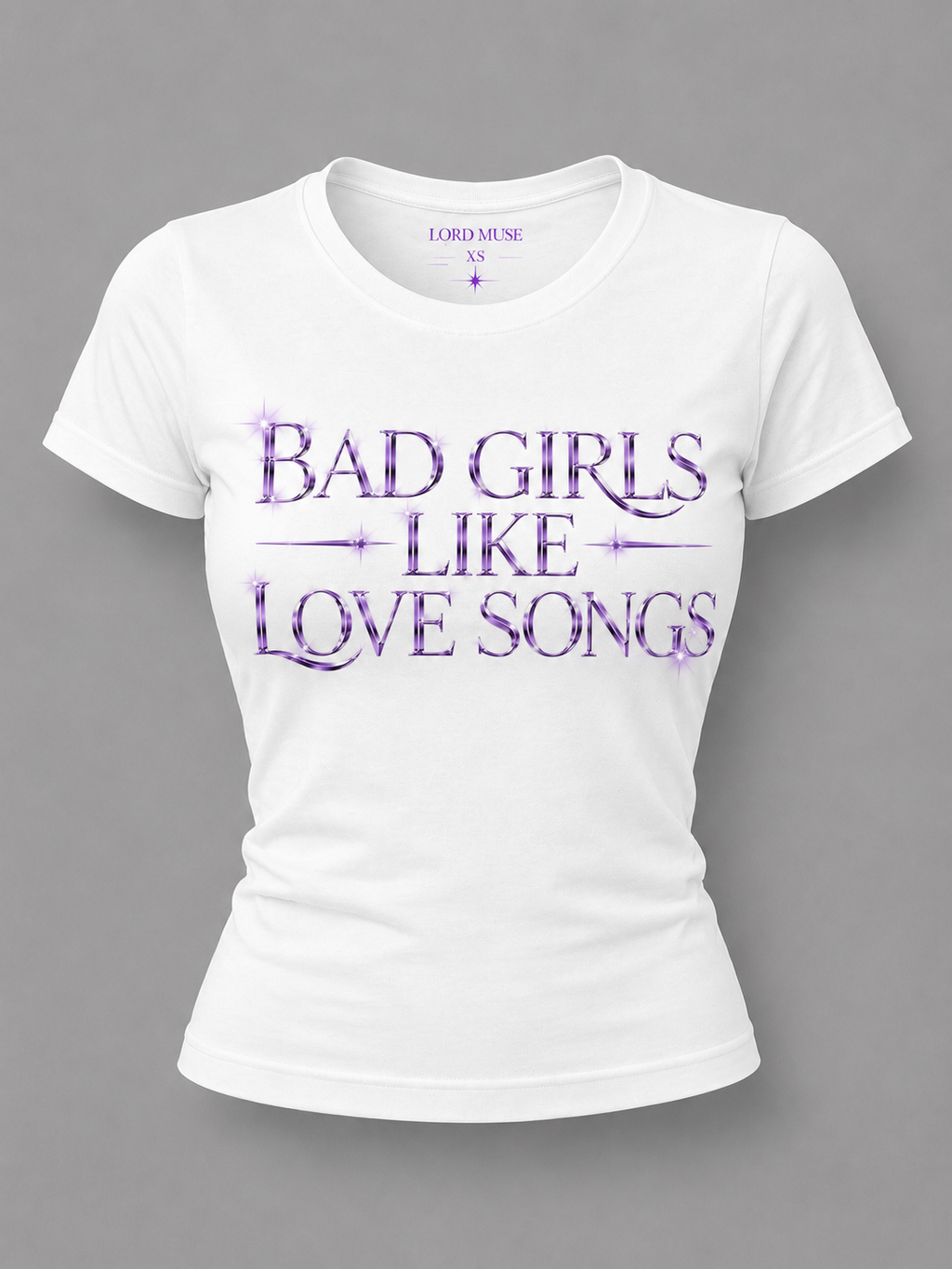 Bad Girls Like Love Songs Fitted Tee (White)