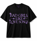 Bad Girls Like Love Songs (Black)